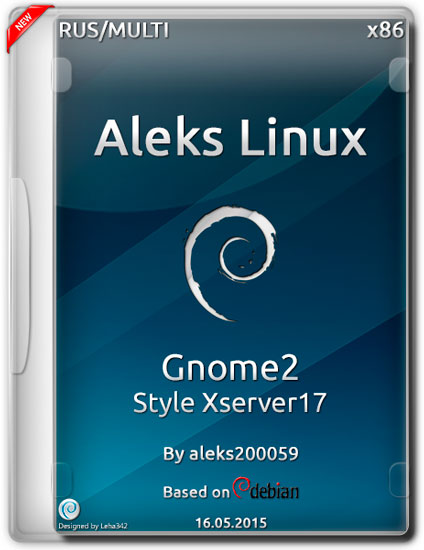 Aleks Linux Gnome2 Style Xserver17 (x86/ML/RUS/2015)