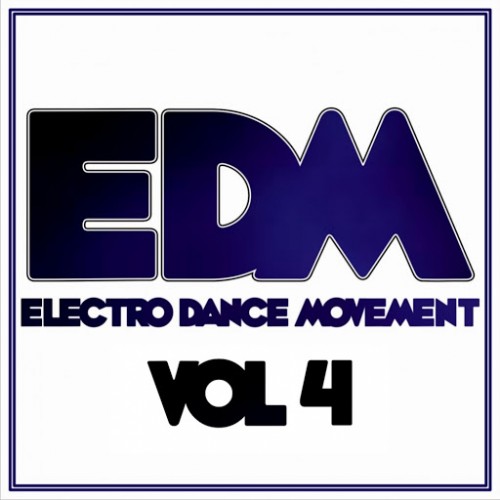 Electro Dance Movement Vol. 4 (2015)