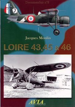Loire 43, 45 & 46: Les Chasseurs Loire-Nieuport