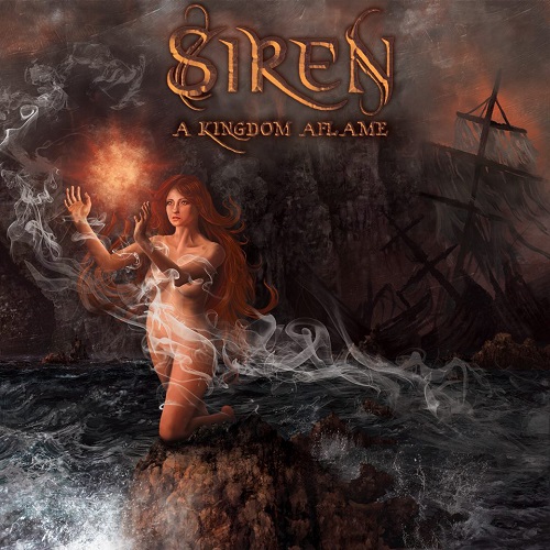 Siren - A Kingdom Aflame (2015)