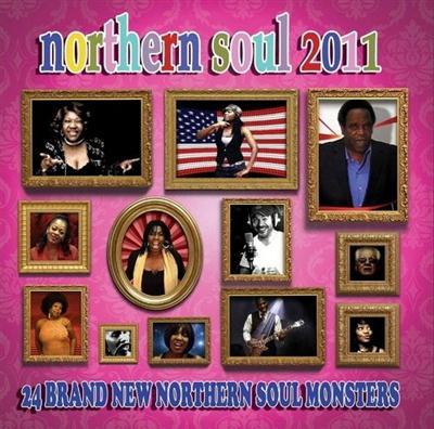 VA - Northern Soul 2011 - 24 Brand New Northern Soul Monsters (2011)
