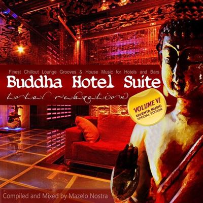 VA - Buddha Hotel Suite VI (Finest Chillout Lounge Grooves & House Music for Hotels & Bars) (2015)
