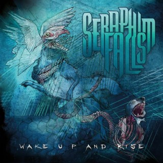 Seraphim Falls - Wake Up And Rise (2015)