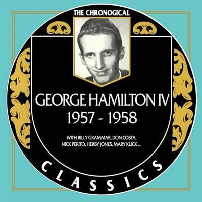 George Hamilton IV - 1957-1958 (2010)