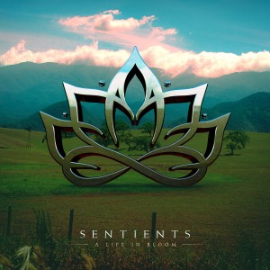 Sentients - A Life in Bloom (EP) (2015)