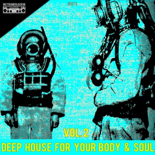 Deep House for Your Body & Soul, Vol. 2 (2015)