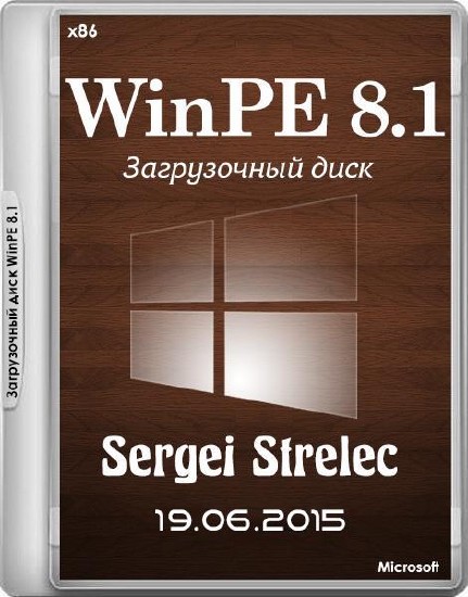 WinPE 8.1 Sergei Strelec 19.06.2015 (х86/RUS/ENG)