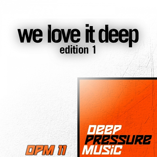 We Love It Deep, Edition 1 (2015)