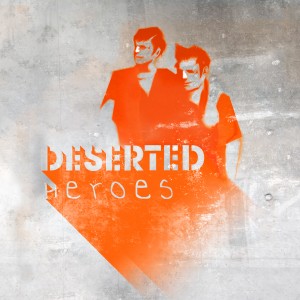 Deserted - Heroes (2014)