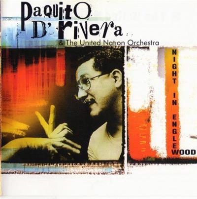 Paquito D'Rivera - A Night in Englewood (1994)