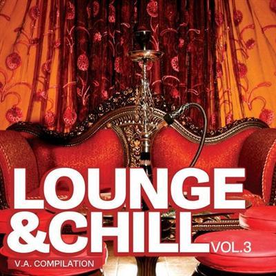 VA - Lounge And Chill Vol 3 (2015)