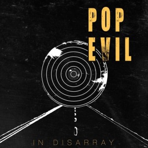 Pop Evil - In Disarray (Single) (2015)
