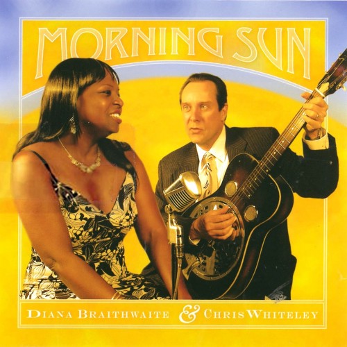 <b>Diana Braithwaite & Chris Whiteley - Morning Sun (2006) (Lossless)</b> скачать бесплатно