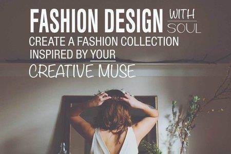 [Tutorials] Skillshare - Fashion Design With Soul: Create A Collection Inspired By Your Creative Mus...