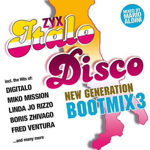 ZYX Italo Disco New Generation Bootmix 3