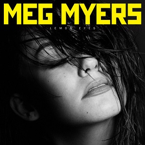 Meg Myers - Lemon Eyes (Single) (2015)