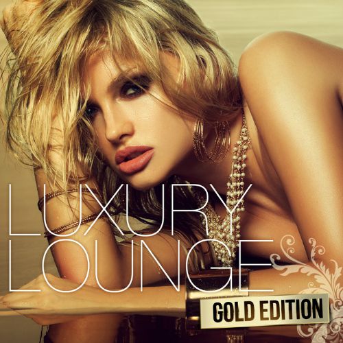 Luxury Lounge Gold Edition (2015)