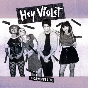 Hey Violet - I Can Feel It [EP] (2015)