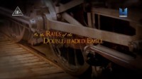      (1-2   2) / On the Rails of the Double Headed Eagle (2014) SATRip
