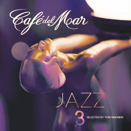 VA - Cafe Del Mar Jazz 3 (2015)