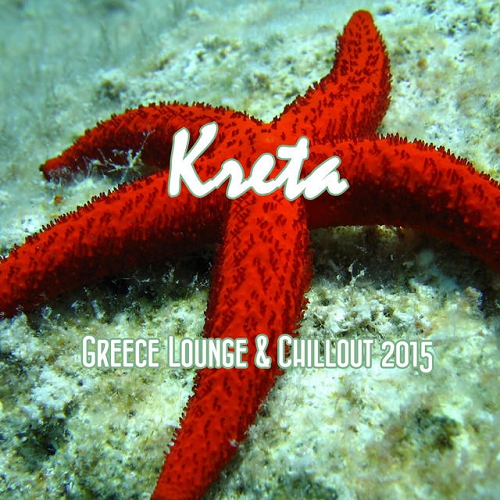 Kreta Greece Lounge and Chillout(2015)