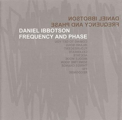 Daniel Ibbotson - Frequency And Phase (1999)