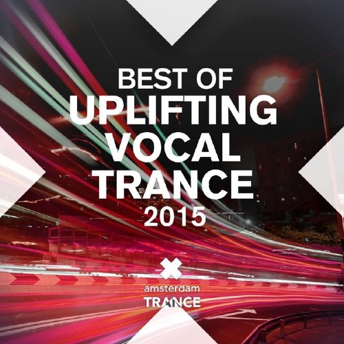 Best Of Uplifting Vocal Trance (2015)
