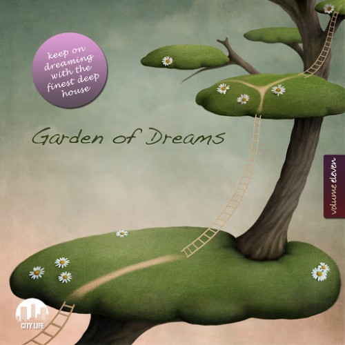 Garden of Dreams, Vol. 11 - Sophisticated Deep House Music (2015)