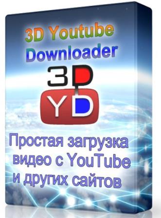 3D Youtube Downloader 1.15 - загрузит видео файлы с YouTube