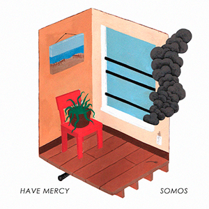 Have Mercy / Somos - Split (2015)