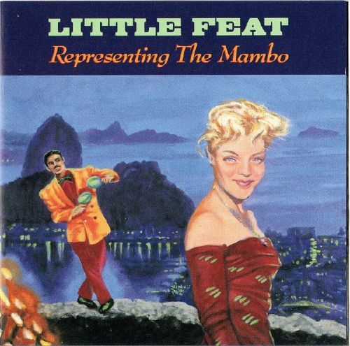 Little Feat - Representing The Mambo (1990) (FLAC) (WB - 9 26163-2)