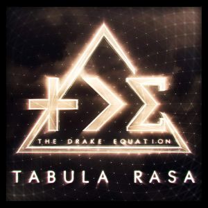 The Drake Equation - Tabula Rasa (Single) (2015)