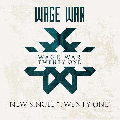 Wage War - Twenty One [New Track] (2015)