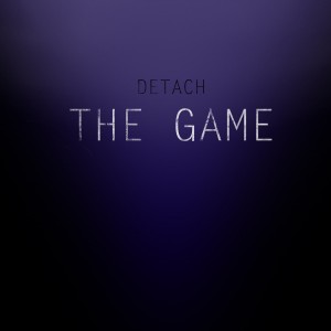 Detach - The Game (Single) (2015)