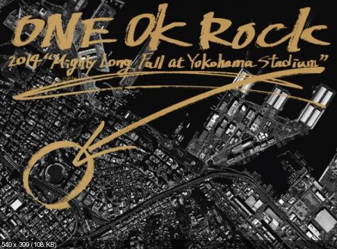 ONE OK ROCK - MIGHTY LONG FALL AT YOKOHAMA STADIUM (2015)