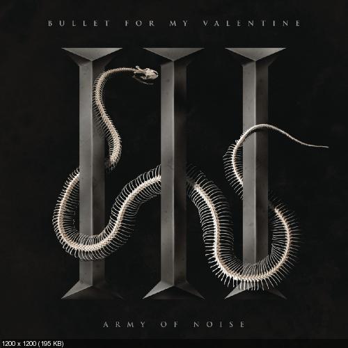 Bullet For My Valentine - Army of Noise [Single] (2015)