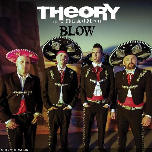 Theory of a Deadman - Blow (Americana Version) (Single) (2015)
