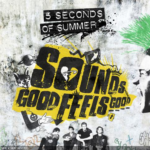 5 Seconds of Summer - Sounds Good Feels Good (Deluxe) [New Tracks] (2015)
