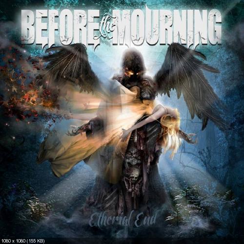 Before The Mourning - Etherial End (2015)