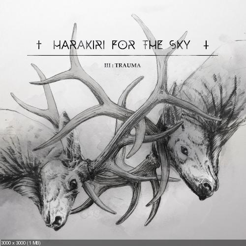 Harakiri for the Sky - III: Trauma (2016)
