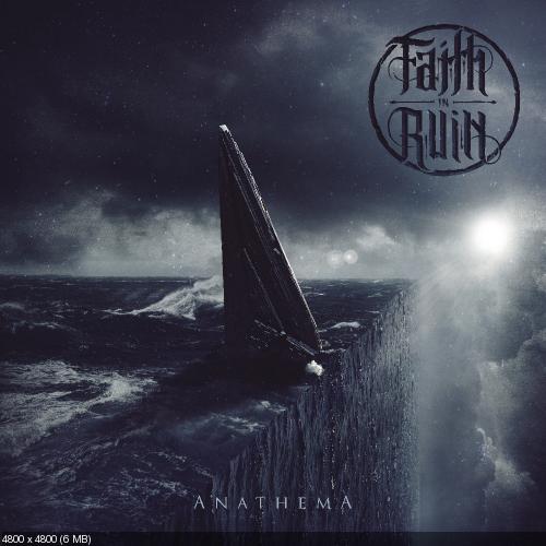 Faith In Ruin — Anathema [EP] (2016)